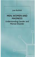 Men, Women and Madness