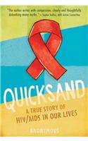 Quicksand: A True Story of HIV/AIDS in Our Lives