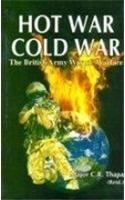 Hot War Cold War: British Army Way of Warfare