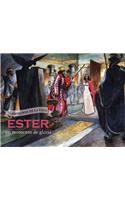 Ester, Un Momento de Gloria
