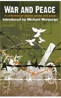War and Peace: A Collection of Classic Poetry and Prose