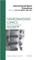 Image-Guided Spine Interventions, an Issue of Neuroimaging Clinics