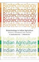 Biotechnology in Indian Agriculture: Potential, Performance and Concerns