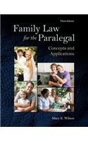 Family Law for the Paralegal: Concepts and Applications