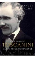 Toscanini: Musician of Conscience