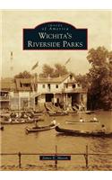 Wichita's Riverside Parks