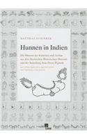 Hunnen in Indien: Die Munzen Der Kidariten Und Alchan Aus Dem Bernischen Historischen Museum Und Der Sammlung Jean-Pierre Righetti. Mit