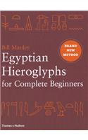 Egyptian Hieroglyphs for Complete Beginners