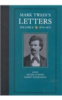 Mark Twain's Letters, Volume 6: 1874-1875