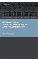 International Judicial Integration and Fragmentation
