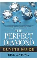The Perfect Diamond Buying Guide