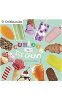 Curious about Ice Cream