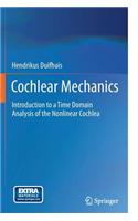 Cochlear Mechanics