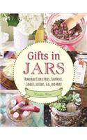 Gifts in Jars: Homemade Cookie Mixes, Soup Mixes, Candles, Lotions, Teas, and More!
