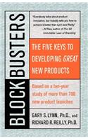 Blockbusters: The Five Keys to Developing Great New Products