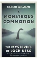 A Monstrous Commotion: The Mysteries of Loch Ness