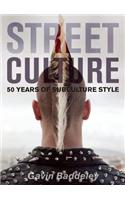 Street Culture: 50 Years of Subculture Style