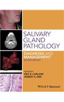 Salivary Gland Pathology: Diagnosis and Management