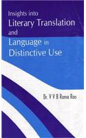 Insights into Literary Translation and Language in Distinctive Use