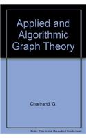 Applied and Algorithmic Graph Theory