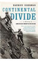 Continental Divide: A History of American Mountaineering