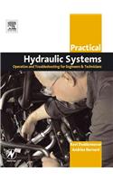 Practical Hydraulic Systems: Operation and Troubleshooting for Engineers and Technicians