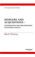 Mergers and Acquisitions: Confronting the People Issues