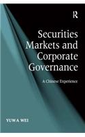 Securities Markets and Corporate Governance: A Chinese Experience