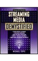 Streaming Media Demystified