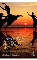 Creating Sensory Spaces: The Architecture of the Invisible