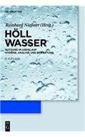 Wasser: Nutzung Im Kreislauf: Hygiene, Analyse Und Bewertung