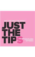 Just the Tips