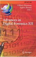 Advances in Digital Forensics XII: 12th Ifip Wg 11.9 International Conference, New Delhi, January 4-6, 2016, Revised Selected Papers