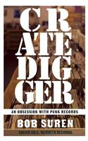 Crate Digger: An Obsession with Punk Records