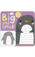 Little Friends: Big and Small: A Book about Opposites