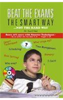 Beat the Exams the Smart Way Not Hard Way - with CD