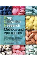 Drug Utilization Research: Methods and Applications