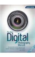 The New Digital Photography Manual