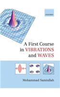 A First Course in Vibrations and Waves