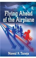 Flying Ahead of the Airplane