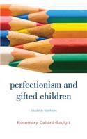 Perfectionism and Gifted Children