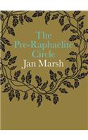 The Pre-Raphaelite Circle