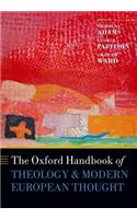 The Oxford Handbook of Theology and Modern European Thought