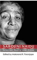 Sarojin Naidu: Selected Poetry and Prose
