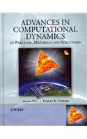 Advances in Computational Dynamics of Particles, Materials and Structures