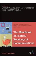 The Handbook of Political Economy of Communications
