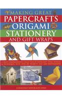 Making Great Papercrafts, Origami, Stationery and Gift Wraps