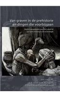 Van Graven in De Prehistorie En Dingen Die Voorbijgaan