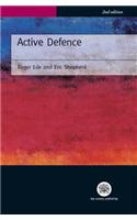 Active Defence: Lawyer's Guide to Police and Defence Investigation and Prosecution and Defence Disclosure in Criminal Cases