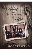 Walking the Tycoons Rope